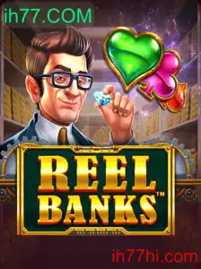 Descubra o Mundo Emocionante de ReelBanks em ih77.COM